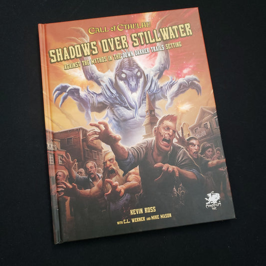 Image shows the front cover of the Shadows Over Stillwater book for the Call of Cthulhu: Seventh Edition roleplaying game