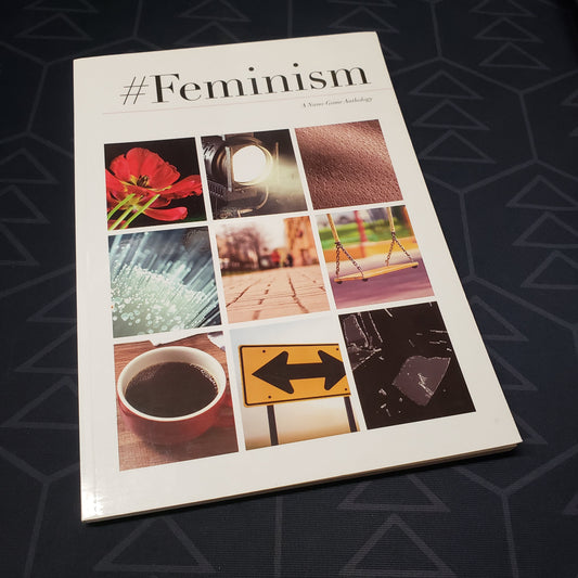 Image shows the front cover of the #Feminism: A Nano Game Anthology roleplaying game book