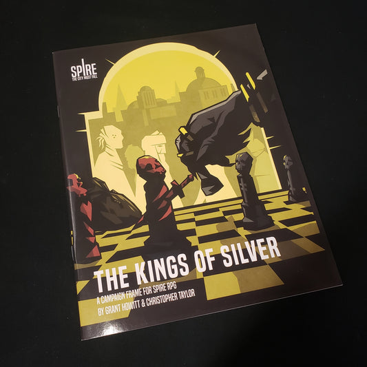 Image shows the front cover of the Kings of Silver book for the roleplaying game Spire: The City Must Fall