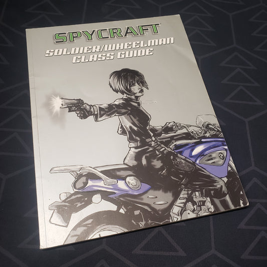 Image shows the front cover of the Soldier / Wheelman Class Guide book for the roleplaying game Spycraft
