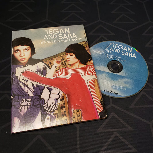 Image shows the case & disc for the movie Tegan & Sara: It's Not Fun, Don't Do It! on DVD