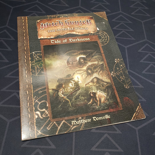 Image shows the front cover of the Tide of Darkness book for the roleplaying game Witch Hunter: The Invisible World